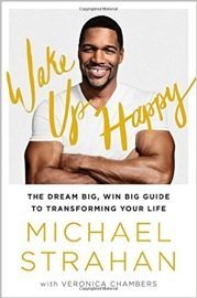 BOOK REVIEW: 'Wake Up Happy' By Michael Strahan with Veronica Chambers