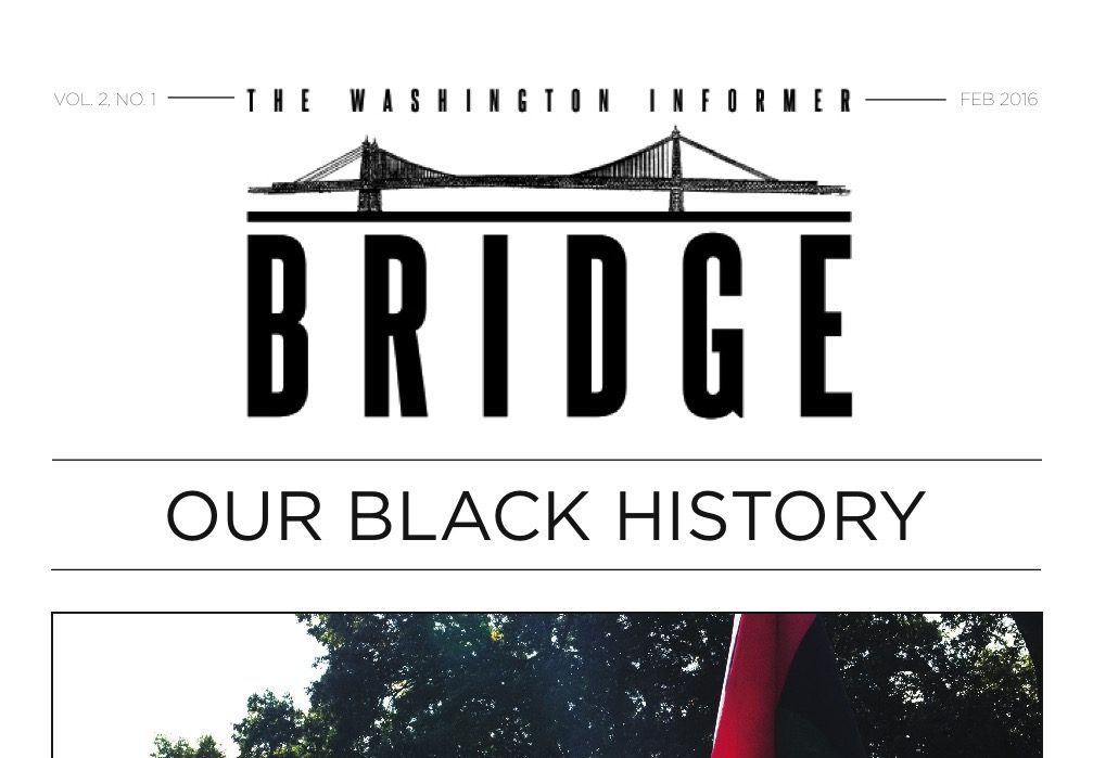 Washington Informer Bridge, February 2016