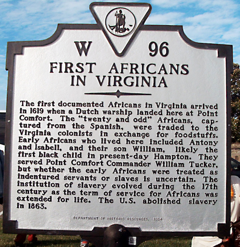 A sign commemorates the first African landing in America. (Courtesy of Hampton Fort Monroe Visitor's Center)
